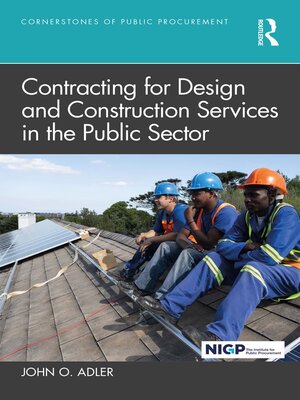 cover image of Contracting for Design and Construction Services in the Public Sector